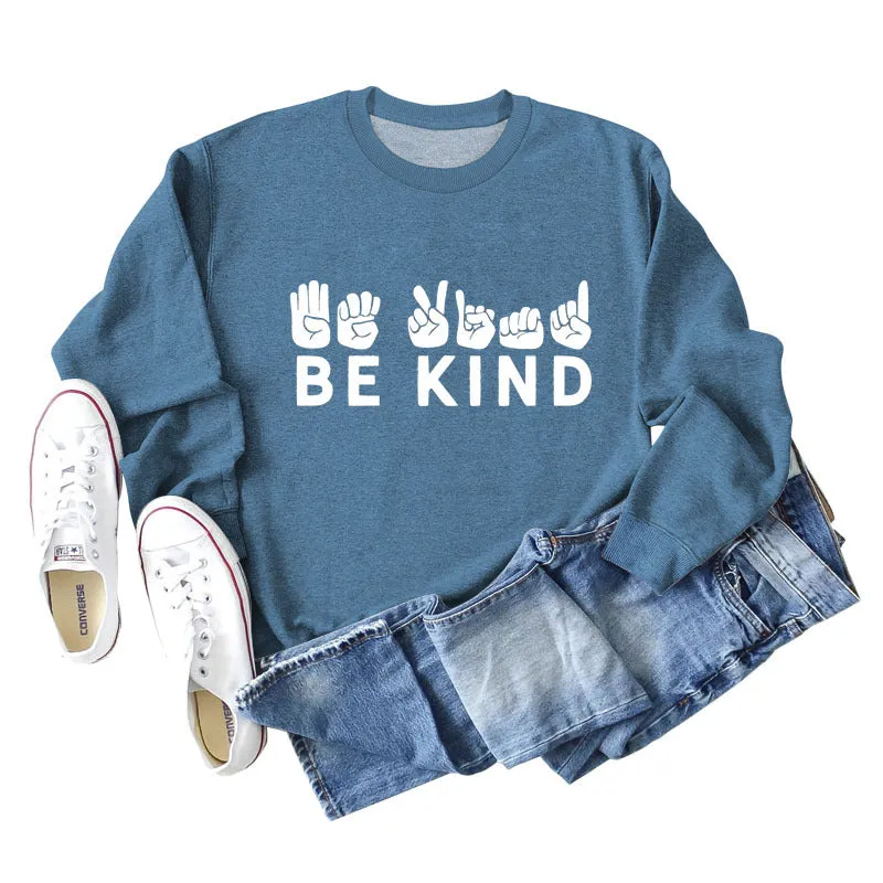 Be Kind Finger Fist Letters Loose Autumn and Winter Bottoms Long Sleeve Large Size Sweater Women