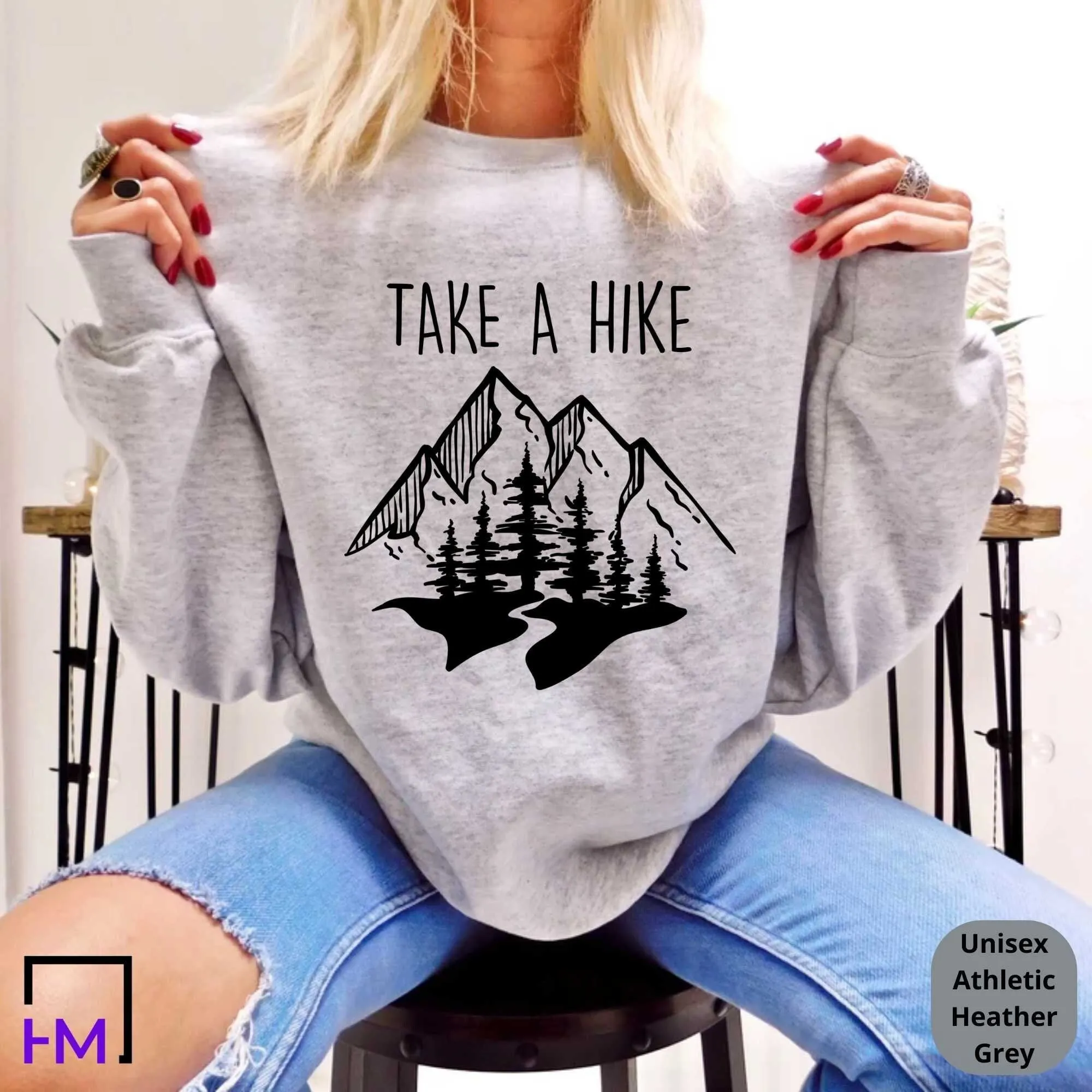 Camping Shirt, Happy Camper, Take a Hike Adventure Time, Camper Gifts for Women, Nature Lover Sweatshirt, Camping Presents, Hiking Tee