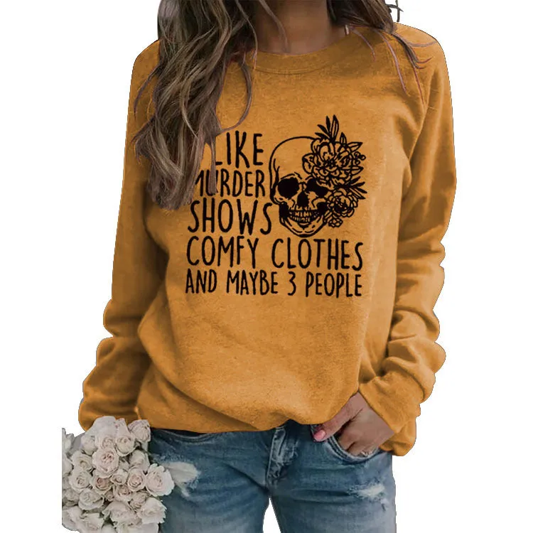 I LIKE MURDER SHOWS Round Neck Tops Printed Loose Sweatshirt